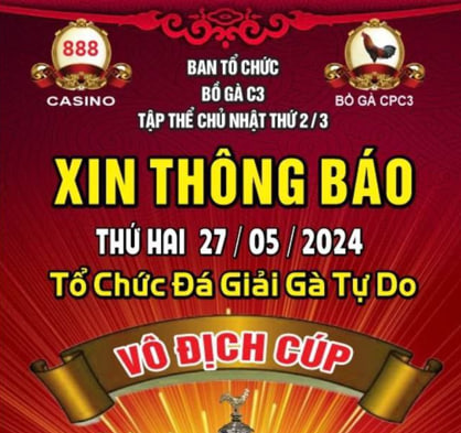 Giải gà tự do CPC3 ngày 27/5/2024